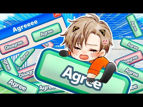 ALL I HAVE TO DO IS AGREE 【 利用規約に同意したい / AGREEEE 】 【 NIJISA… サムネイル