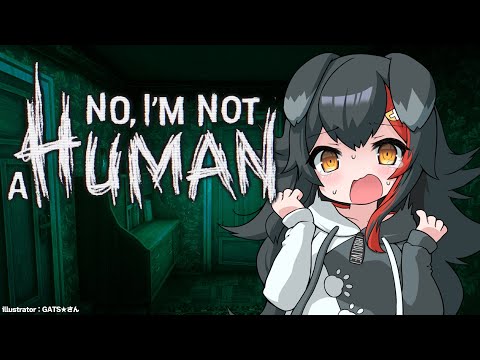 【No, I'm not a Human】あなたは大丈夫な人・・ですか？！【 大神ミオ / hololive 】 サムネイル