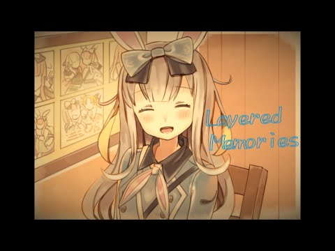 餅月ひまり - Layered Memories【オリジナルソング】 サムネイル