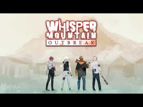 【 WHISPER MOUNTAIN OUTBREAK 】 horror survival collab 【 NIJI… サムネイル