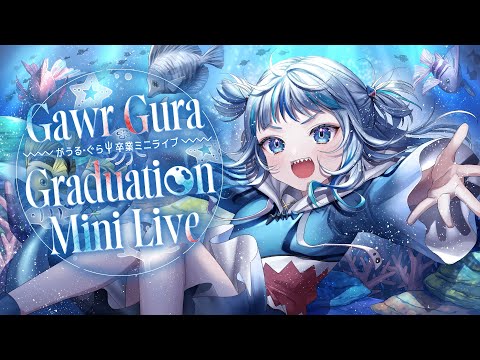 【Graduation 3D Mini Live - Gawr Gura】 サムネイル