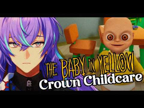 【The Baby In Yellow】ヒーロー、ベビーシッターになる【星導ショウ/にじさんじ】 サムネイル