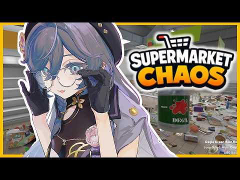 Supermarket Chaos│チル×お片付けは綺沙良にピッタリすぎるか🌜✨【綺沙良/にじさんじ】