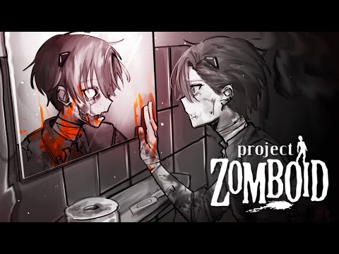 DON'T LET THE ZOMBIES CATCH YOU... 【 PROJECT ZOMBOID 】 【 NI… サムネイル