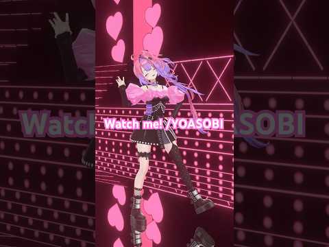 Watch me! /YOASOBI 踊ってみた🎀【綺々羅々ヴィヴィ】vtuber  hololive  dance サムネイル