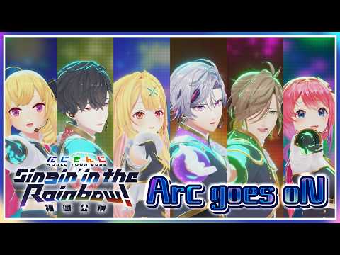 【Live映像】Arc goes oN / にじさんじ SitR福岡【Blu-ray 8/12発売！】 サムネイル