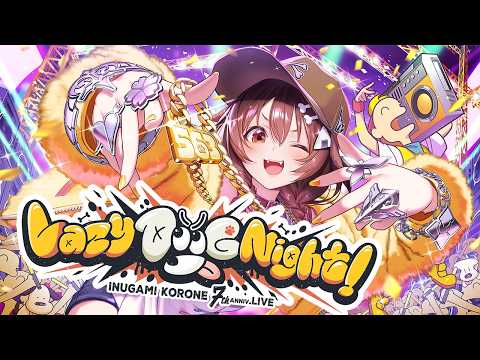 【3DLIVE】Lazy DOOG Night! 【戌神ころね】戌神ころね7周年 サムネイル