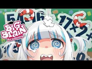 【Big Brain Academy】🧠 aaauuuuueeeeeeooo -vtuberまとめ/ASMR