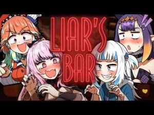 【 Liars Bar 】its all lies -vtuberまとめ/ASMR